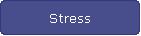 Stress